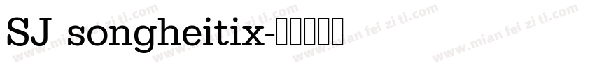 SJ songheitix字体转换